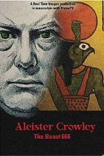 Watch Aleister Crowley The Beast 666 Xmovies8