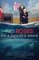 Watch No Roses on a Sailor\'s Grave Xmovies8