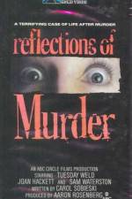 Watch Reflections of Murder Xmovies8