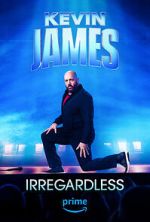 Watch Kevin James: Irregardless Xmovies8