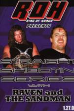 Watch ROH Straight Shootin Raven & Sandman Vol 1 Xmovies8
