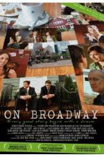 Watch On Broadway Xmovies8