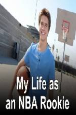 Watch My Life as an NBA Rookie Xmovies8