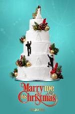 Watch Marry Me This Christmas Xmovies8