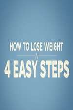 Watch How to Lose Weight in 4 Easy Steps Xmovies8