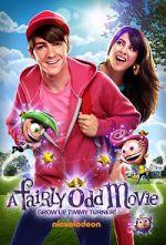 Watch A Fairly Odd Movie: Grow Up, Timmy Turner! Xmovies8