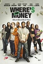 Watch Where\'s the Money Xmovies8