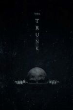 Watch The Trunk (Short 2022) Xmovies8