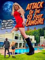 Watch Attack of the 50 Foot CamGirl Xmovies8