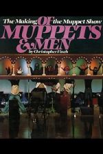 Watch Of Muppets and Men: The Making of \'The Muppet Show\' Xmovies8