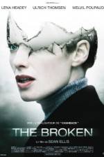 Watch The Broken Xmovies8