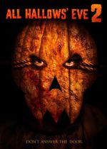 Watch All Hallows' Eve 2 Xmovies8