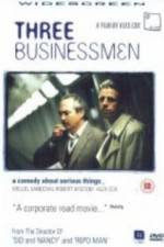 Watch Three Businessmen Xmovies8