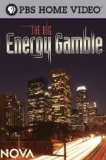 Watch Nova The Big Energy Gamble Xmovies8