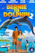 Watch Bernie the Dolphin 2 Xmovies8