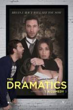 Watch The Dramatics: A Comedy Xmovies8