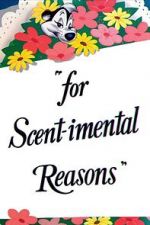 Watch For Scent-imental Reasons (Short 1949) Xmovies8