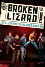 Watch Broken Lizard Stands Up Xmovies8