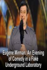 Watch Eugene Mirman: An Evening of Comedy in a Fake Underground Laboratory Xmovies8
