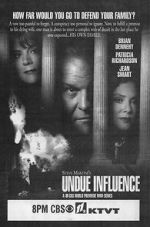 Watch Undue Influence Xmovies8