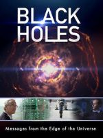 Watch Black Holes: Messages from the Edge of the Universe Xmovies8