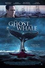 Watch The Ghost and The Whale Xmovies8