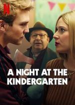 Watch A Night at the Kindergarten Xmovies8