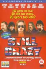 Watch Still Crazy Xmovies8