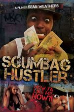 Watch Scumbag Hustler Xmovies8