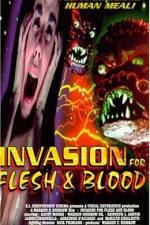 Watch Invasion for Flesh and Blood Xmovies8
