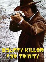 Watch Bounty Hunter in Trinity Xmovies8