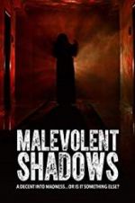 Watch Malevolent Shadows Xmovies8