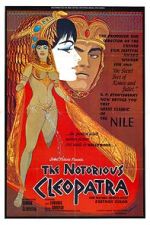 Watch The Notorious Cleopatra Xmovies8