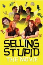 Watch Selling Stupid Xmovies8