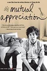 Watch Mutual Appreciation Xmovies8