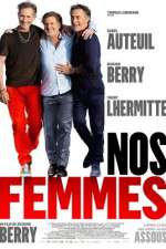 Watch Nos femmes Xmovies8