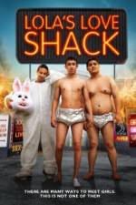 Watch Lola's Love Shack Xmovies8