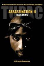 Watch Tupac Assassination II - Reckoning Xmovies8