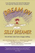 Watch Dream on Silly Dreamer Xmovies8