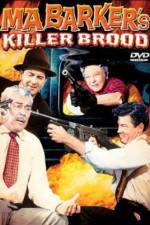 Watch Ma Barker's Killer Brood Xmovies8
