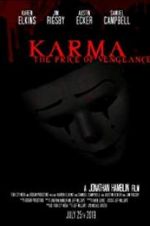 Watch Karma: The Price of Vengeance Xmovies8
