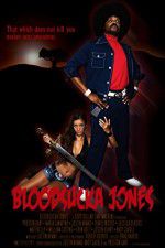 Watch Bloodsucka Jones Xmovies8