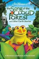 Watch The Song Of The Cloud Forest Xmovies8