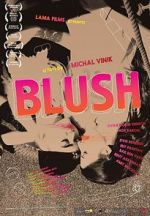 Watch Blush Xmovies8