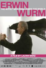 Watch Erwin Wurm - The Artist Who Swallowed the World Xmovies8