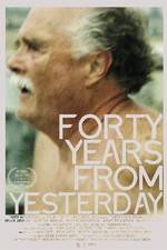 Watch Forty Years from Yesterday Xmovies8