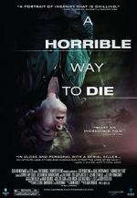 Watch A Horrible Way to Die Xmovies8