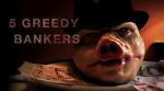 Watch 5 Greedy Bankers Xmovies8