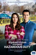 Watch Squeaky Clean Mysteries: Hazardous Duty Xmovies8