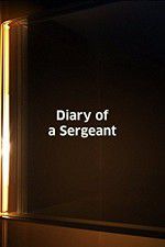 Watch Diary of a Sergeant Xmovies8